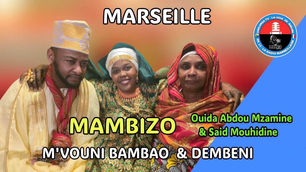 🇨🇵 France Marseille,  Mambizo de Ouida Abdou Mzamine et  Saïd Mouhidine 