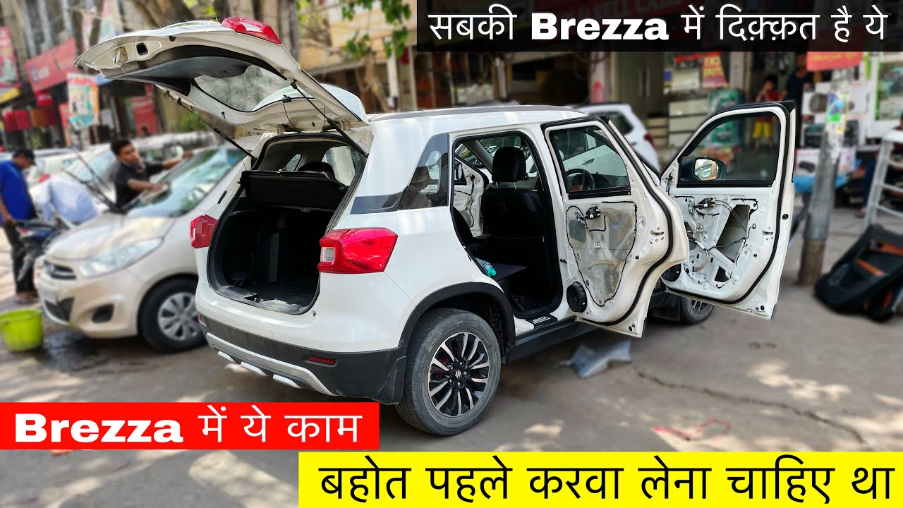ना चाहते हुए भी Brezza खुलवा ही दी | Much Needed Modification