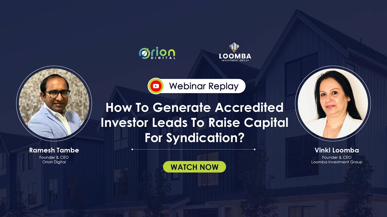 How To Generate Accredited Investor Leads To Raise Capital for Syndication