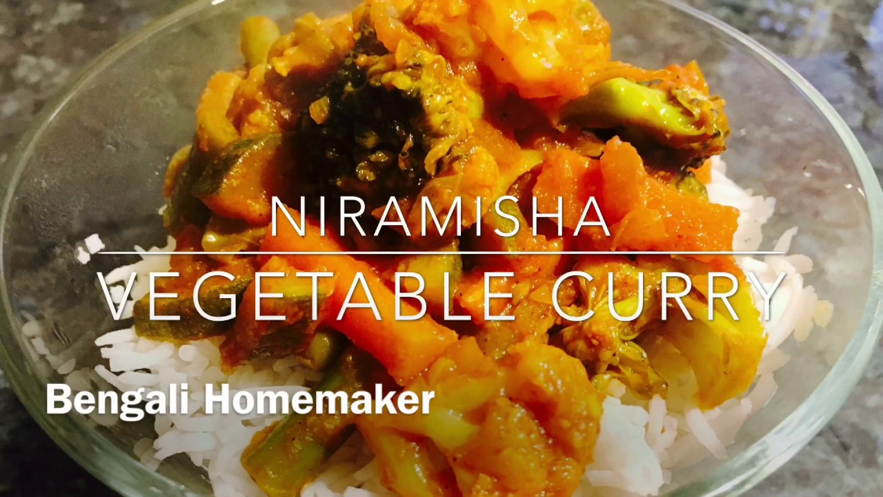 Vegetable Curry/Vegetable Bhuna/Niramisha