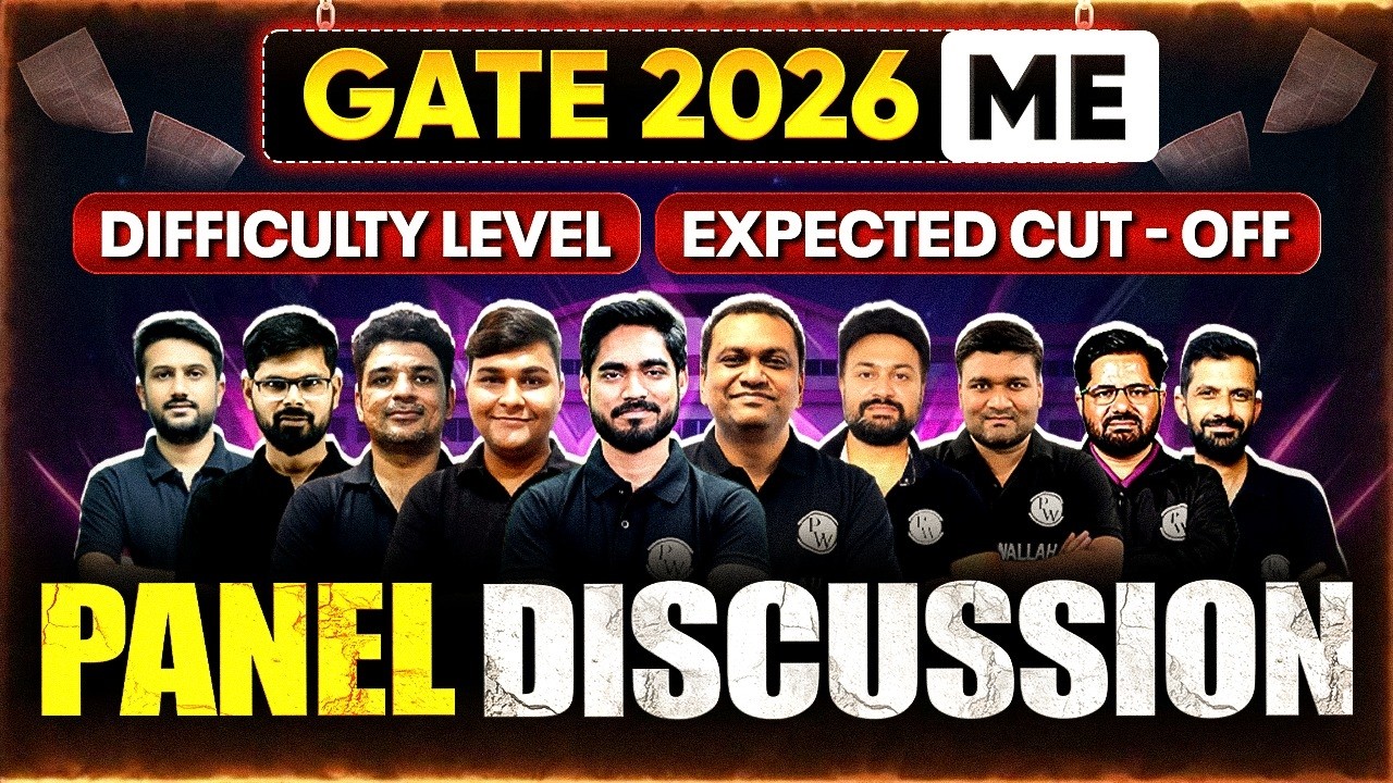 GATE ME 2026 | GATE Mehanical Engineering Difficulty Level | Expected CutOff | GATE Panel Discussion