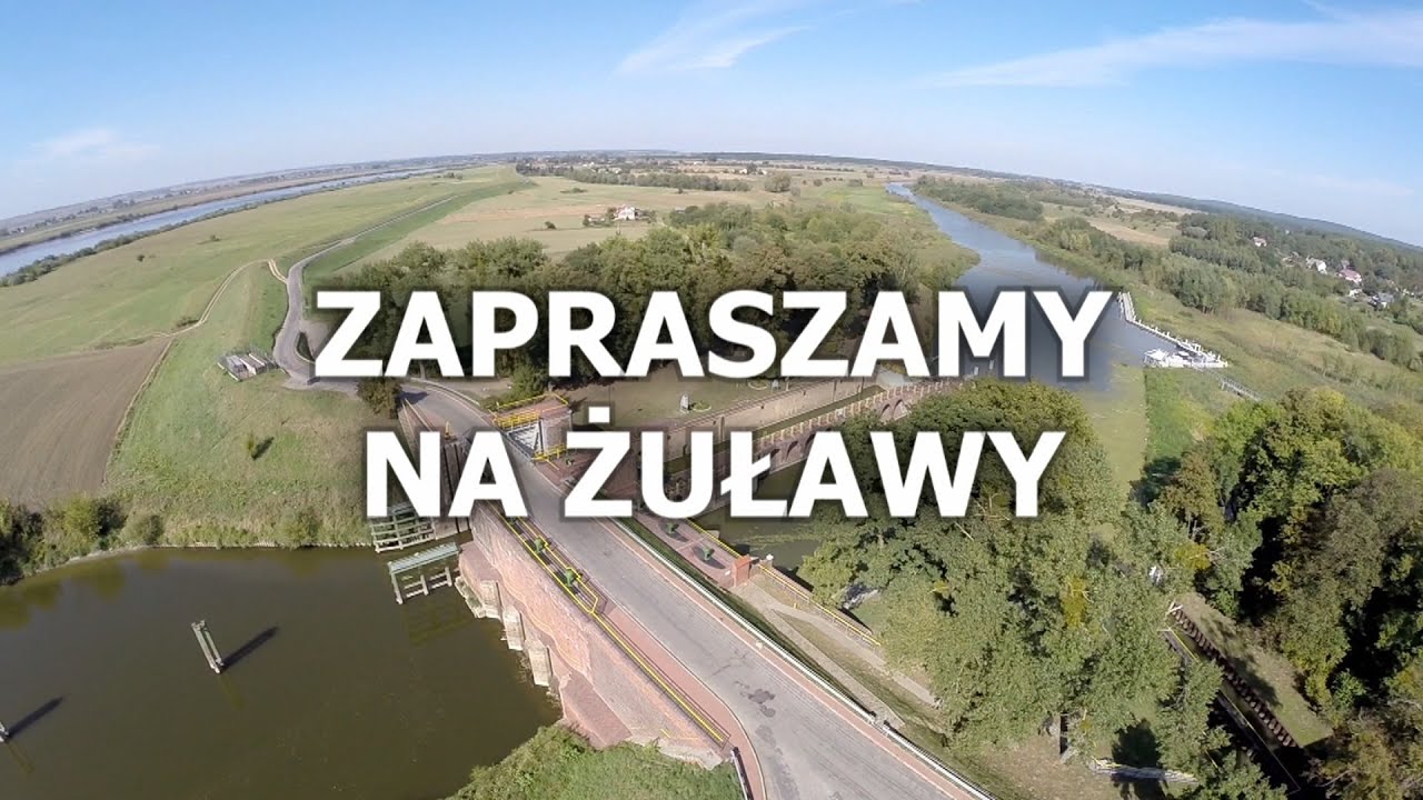 ZAPRASZAMY NA ŻUŁAWY - cz.1