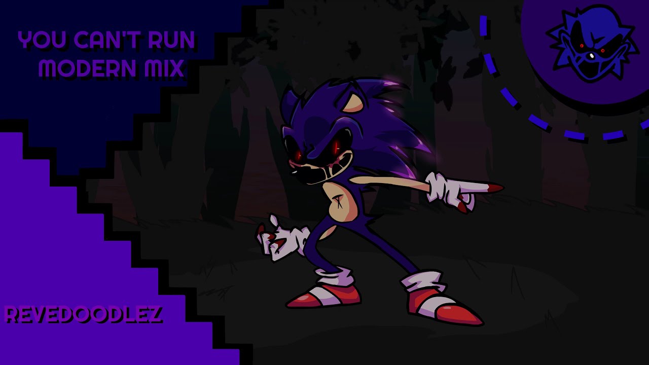 FNF Sonic.EXE - You Can't Run Modern Mix (YCR Encore ReveMix)