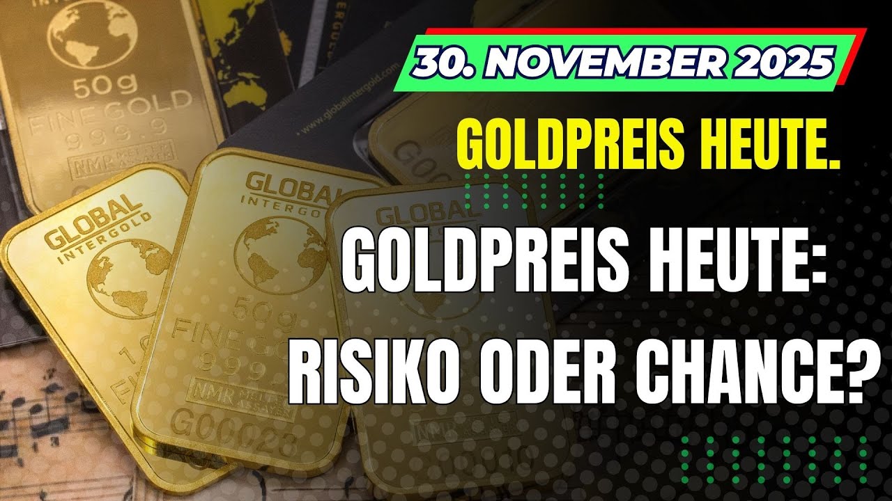 🔥 Gold heute in Deutschland &ndash; 30. November 2025 | Goldpreis Update: Nur noch nach oben?