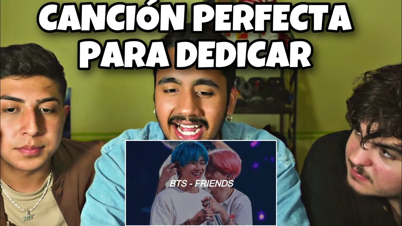 Amigos reaccionan a [BTS]Jimin & V - Friends! 🥹