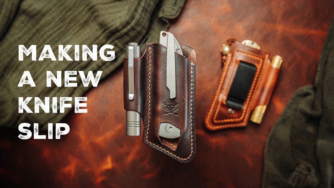 Making the Sailor v5 Leather Knife Slip with Integrated Belt Clip
