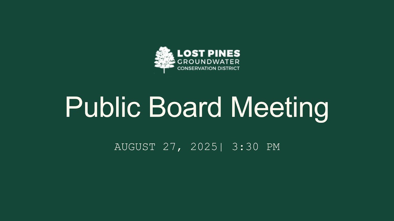 Public Board Meeting | 08.27.25 | @LostPinesGCD