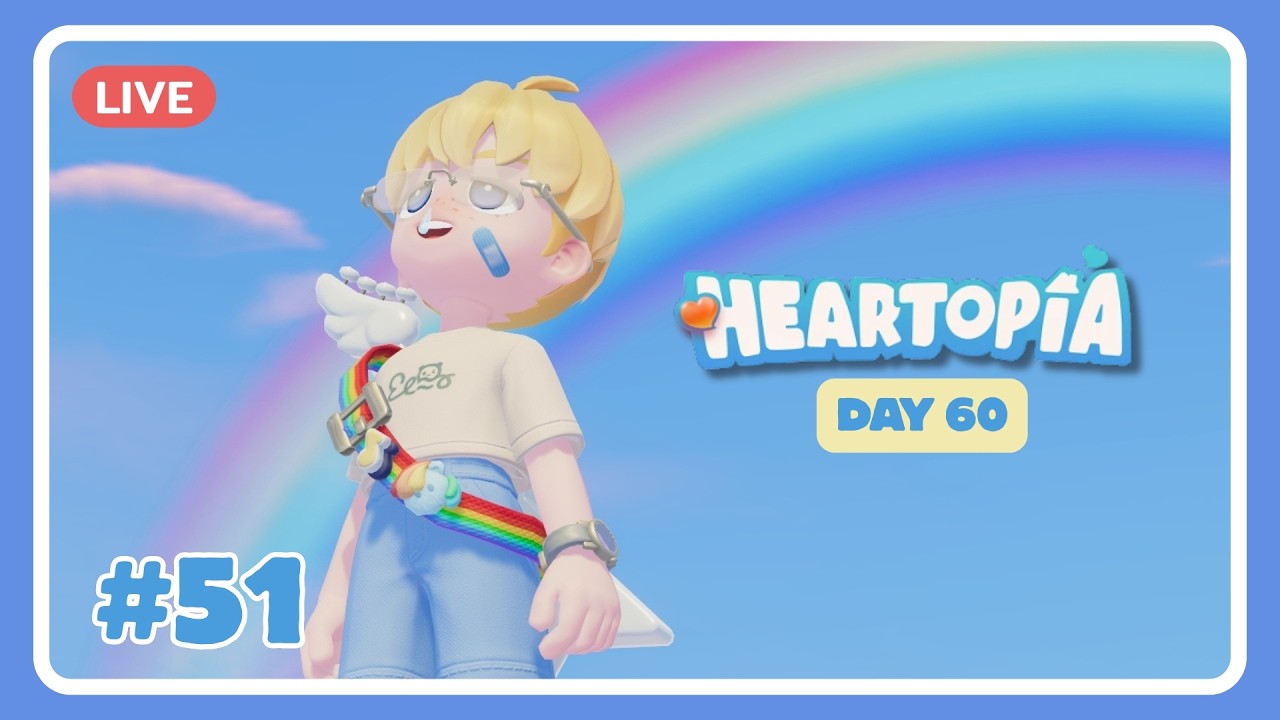 Day 60 เช้าที่มีสายรุ้งครับ Heartopia💙 #51