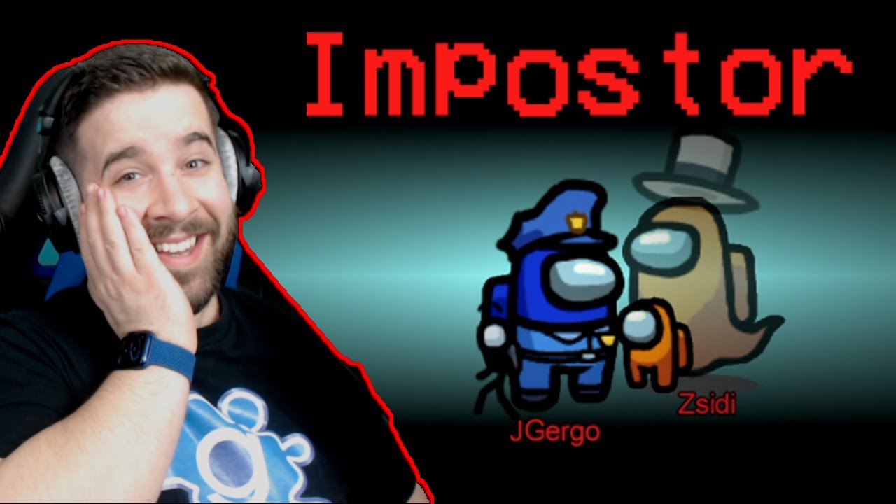 Among Us DE Én és ZsDav vagyunk az IMPOSZTOROK ! ismét...