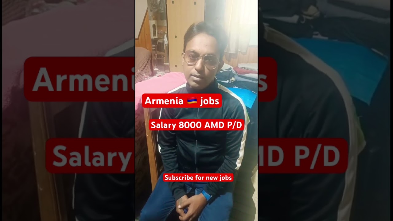 Indian worker joining work in Armenia 🇦🇲 |Salary 8000 AMD P/D | Armenia jobs #job #shorts #armenia