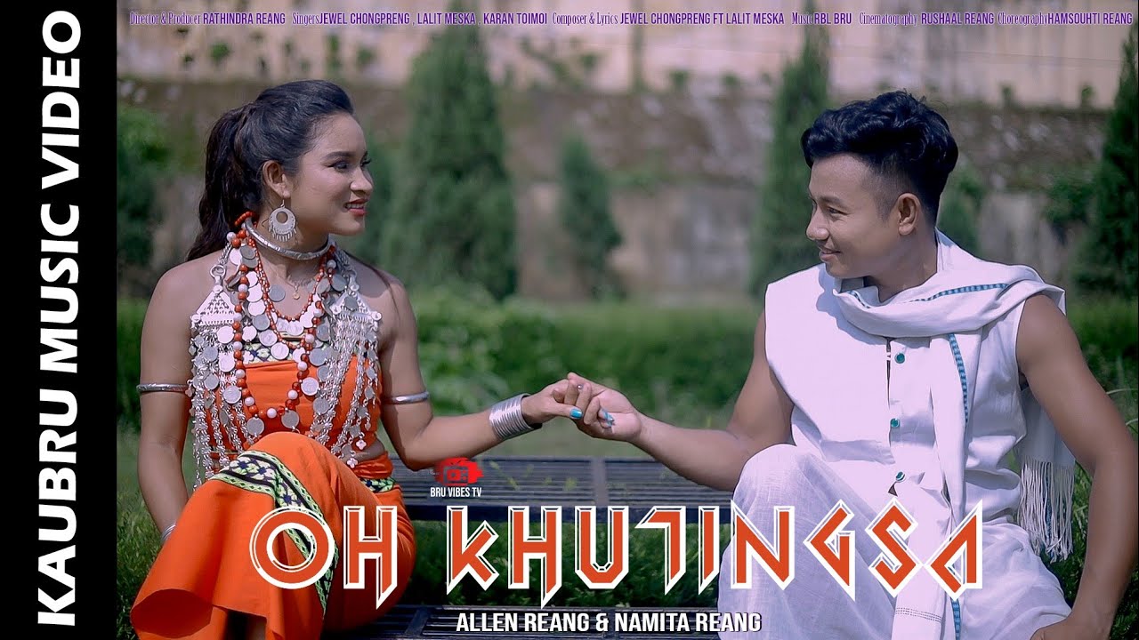 Oh Khutingsa || Official Kaubru Music Video || Allen Reang & Namita Reang || Lyrics Jewel & Lalit