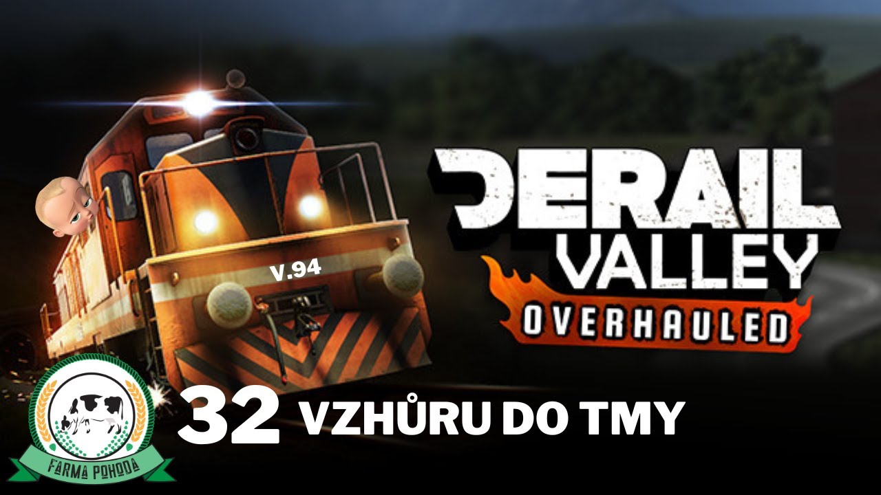 🚂 Vzhůru do tmy (update v.94) | Derail Valley | Farma Pohoda FS | #32