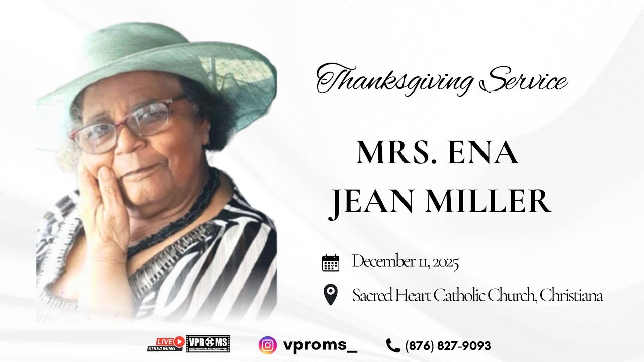 Thanksgiving Service for the life of Mrs Ena Jean Miller