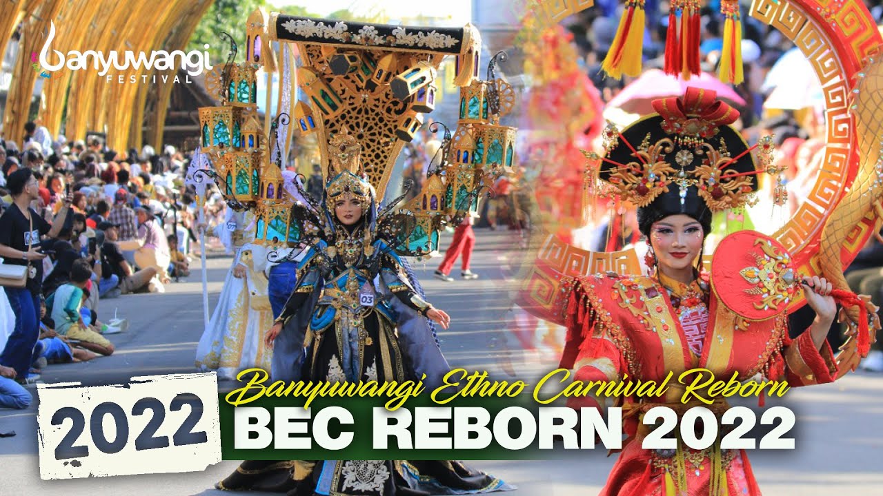 Wow Keren.. BEC Reborn 2022 ~ Banyuwangi Ethno Carnival Reborn 
