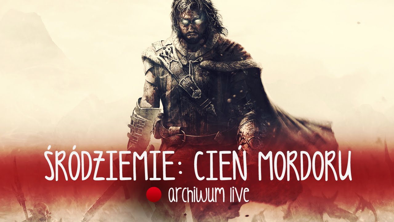 [PS4] Middle-earth: Shadow of Mordor - #dudsiakLajwuje