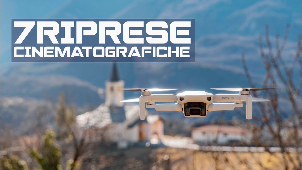 7 TECNICHE per rendere il tuo video CINEMATOGRAFICO DJI MAVIC MINI | Scuola di Droni