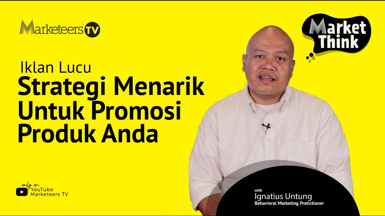 Pengaruh Penggunaan Humor Dalam Iklan Terhadap Brand - Market Think #29