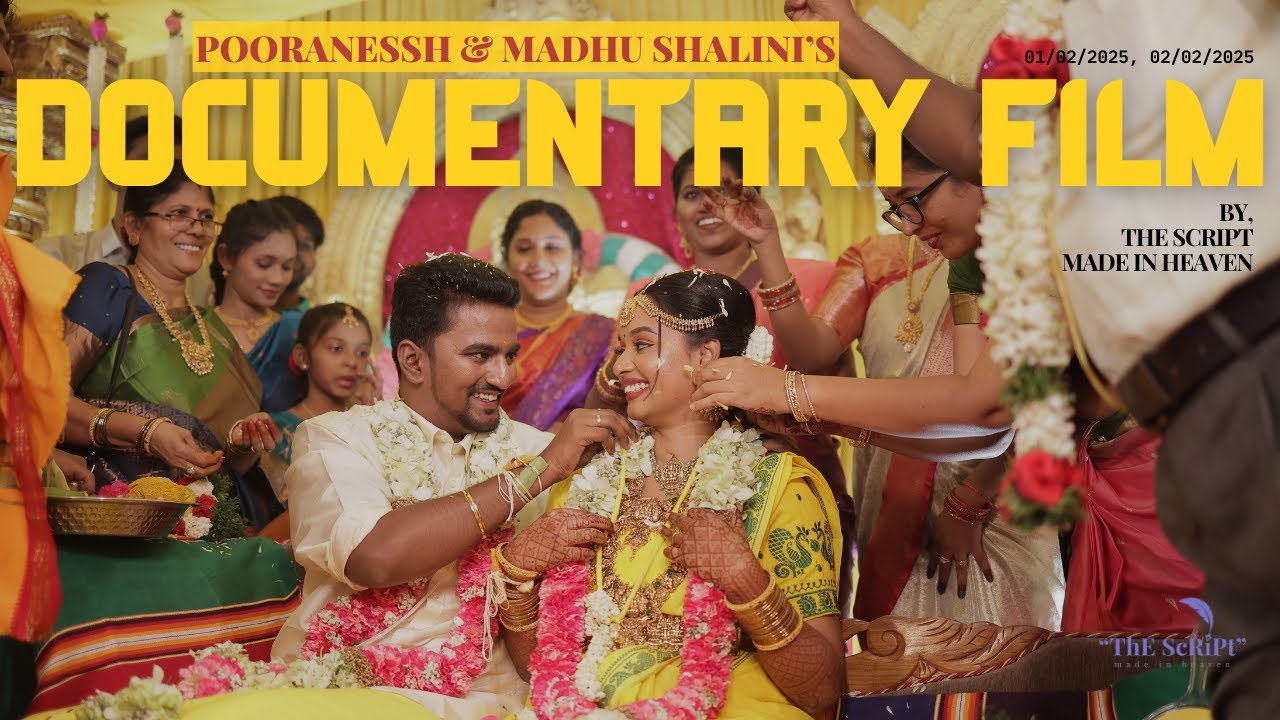 Pooranessh Weds Madhu Shalini Wedding Documentary | The Script-Made in Heaven