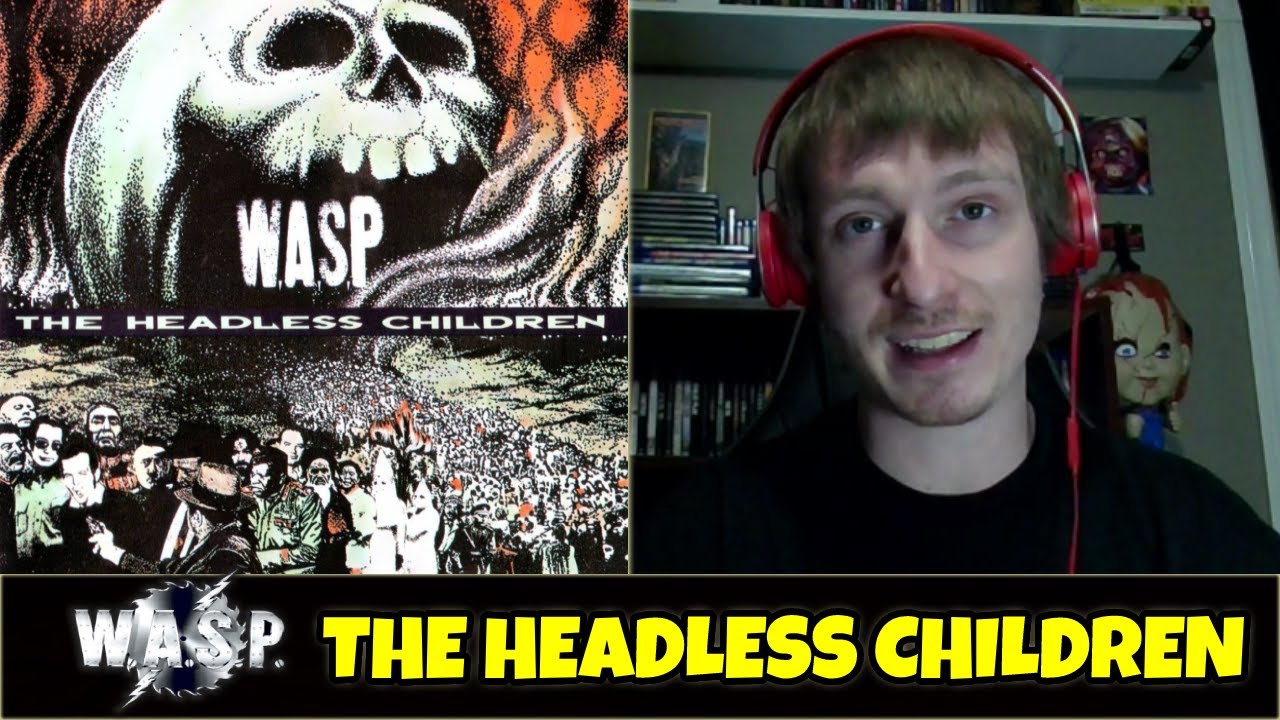 W.A.S.P. - The Headless Children | REACTION