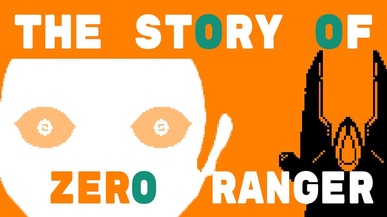 The Story of ZeroRanger