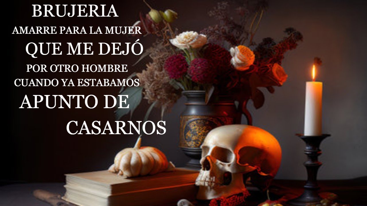 Brujería  amarre para la mujer que me dejó por otro hombre cuando ya estábamos a punto de casarnos