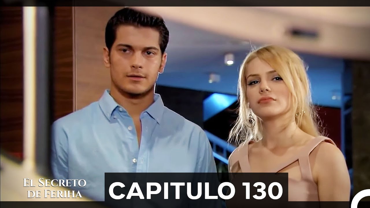 El Secreto De Feriha Capítulo 130 (Doblado en Español) (Corta Versión)