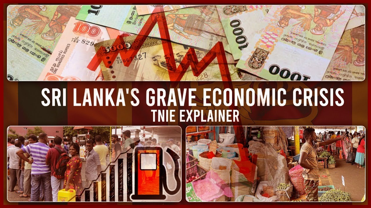 Sri Lanka's grave economic crisis | TNIE Explainer