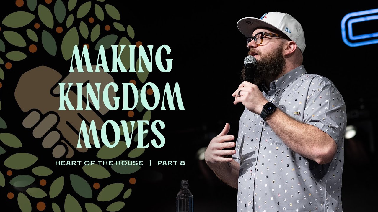 Making Kingdom Moves | Pastor Matt Hammersky | Risen Nation