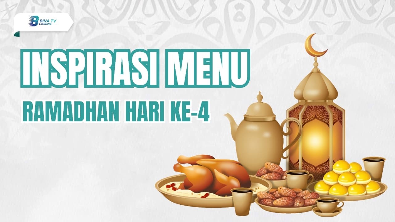 MENU RAMADHAN HARI KE-4