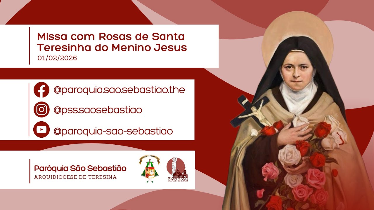 Missa Com Rosas de Santa Teresinha do Menino Jesus