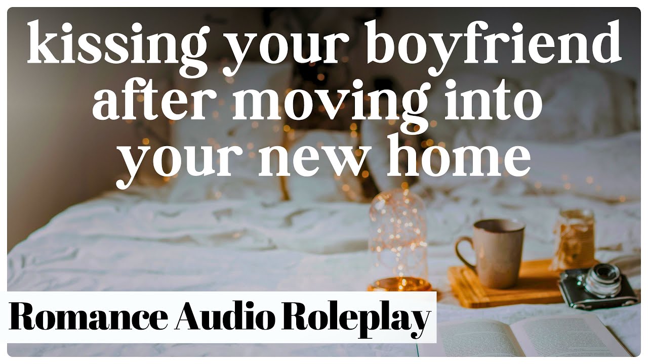 Falling Asleep With Your Boyfriend After Moving In | [M4A] [ASMR Romance Audio Roleplay]