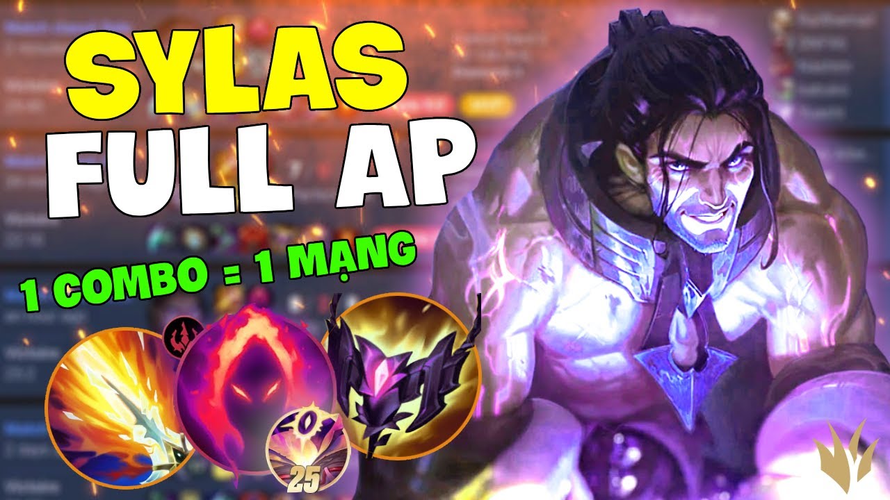 Hướng Dẫn Chơi Sylas Đi Rừng Sốc Sát Thương Cực Mạnh
