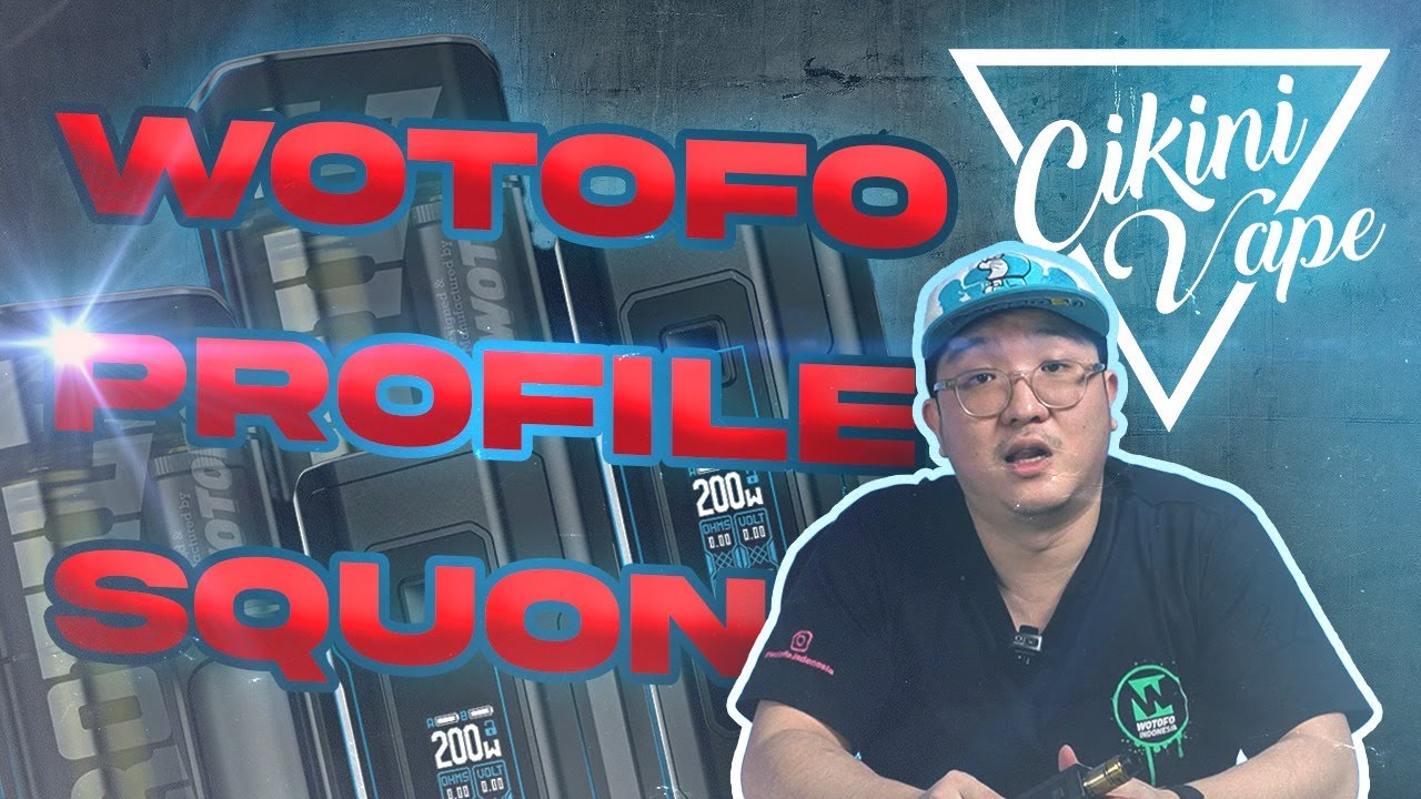 [Cikini Vape Quick Review] - Profile Squonk Mod by Wotofo
