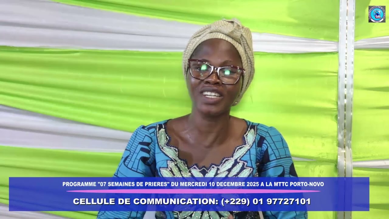 PROGRAMME "07 SEMAINES DE PRIÈRE ET CHIRURGIE DIVINE" DU 10 DÉCEMBRE 2025 À LA MTTC PORTO-NOVO 