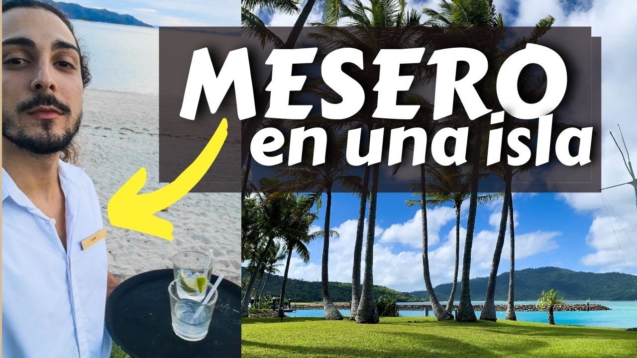 Es ITALIANO, habla ESPAÑOL y es MESERO en una ISLA DE AUSTRALIA