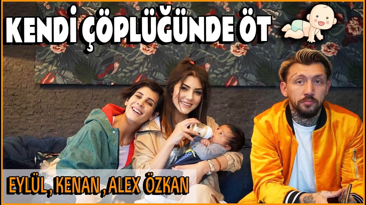 EYLÜL ÖZTÜRK VE KENAN NE İŞ YAPIYOR, EVLERİ NASIL, BEBEĞİN İSMİ NEDEN YABANCI? KENDİ ÇÖPLÜĞÜNDE ÖT!
