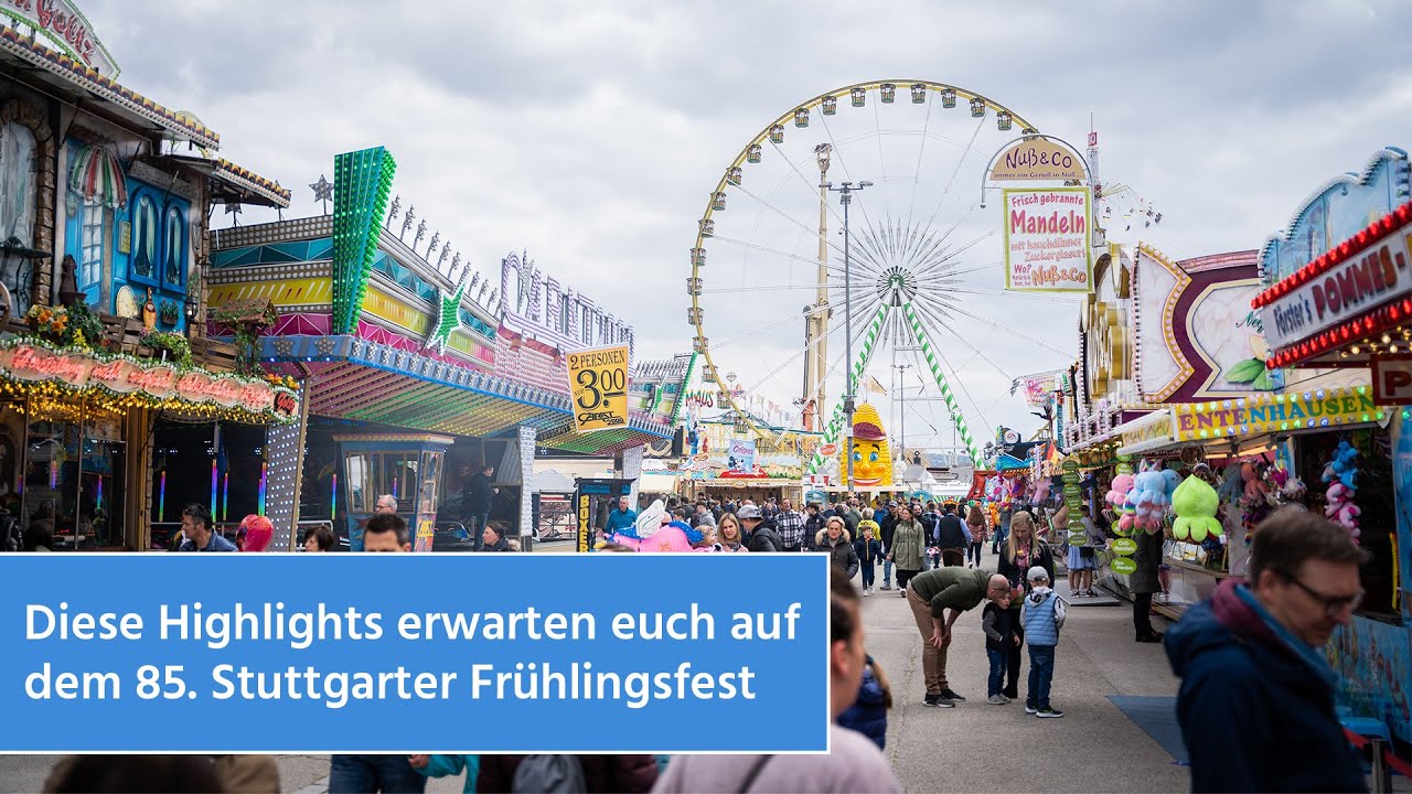 Diese Highlights erwarten euch auf dem 85. Stuttgarter Frühlingsfest | STUGGI.TV