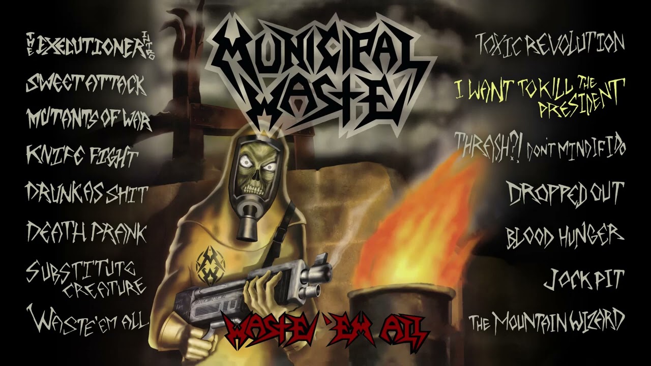 Municipal Waste - Waste 'Em All 2003 [FULL ALBUM]