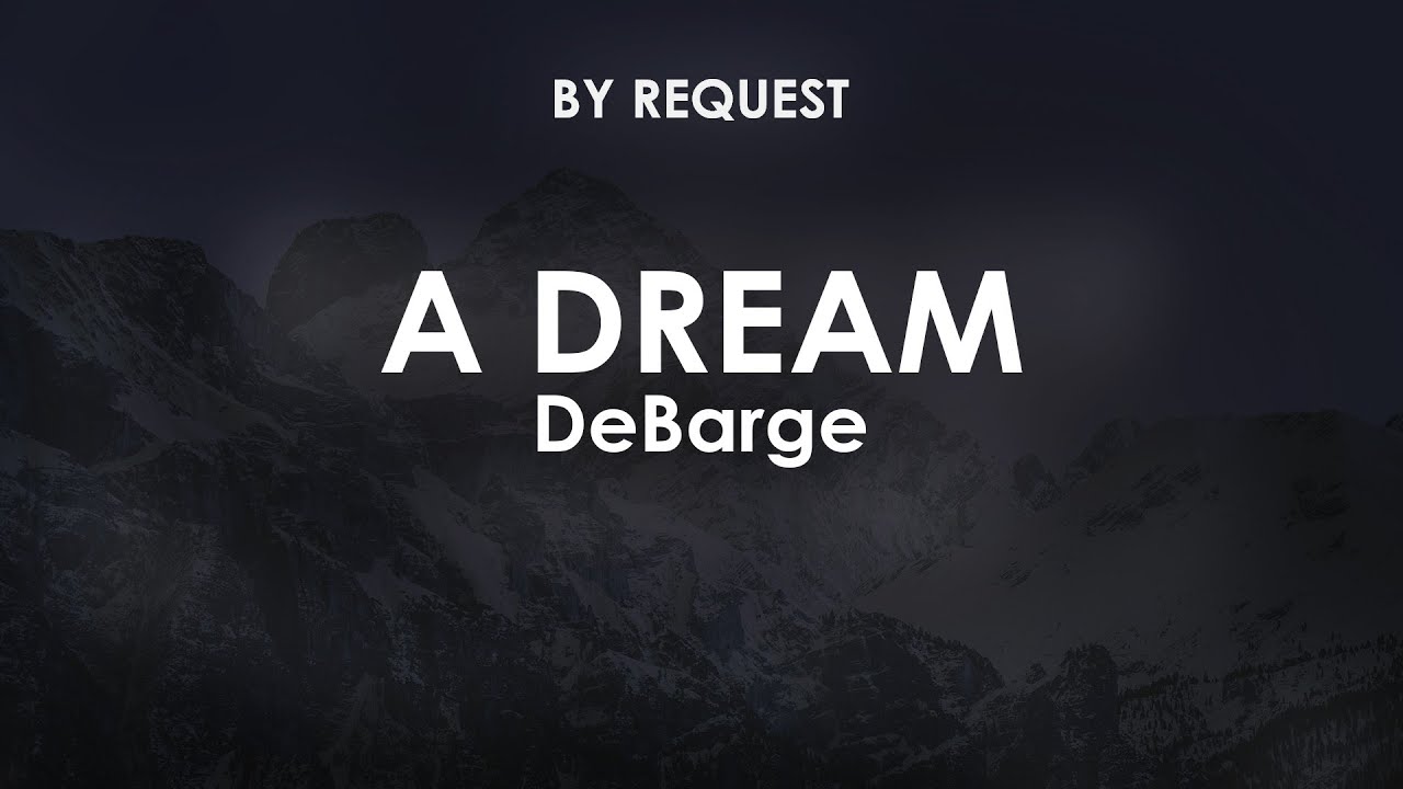 A Dream | DeBarge