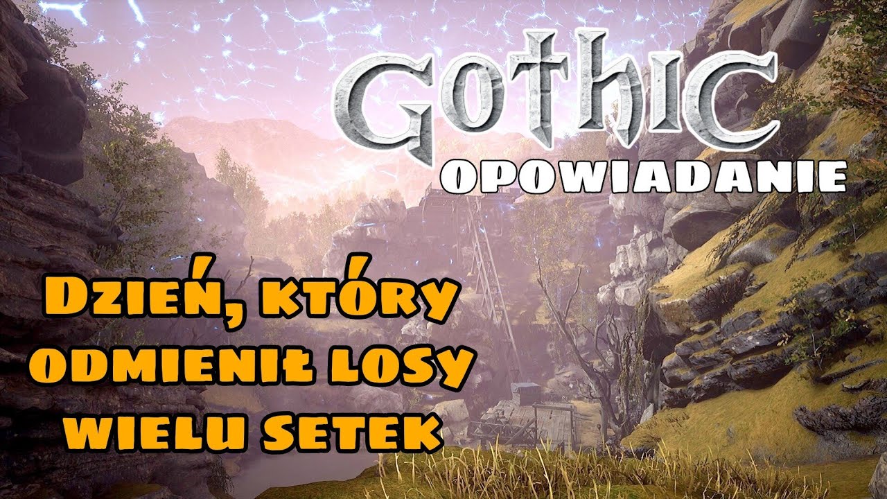 "Dzień, który odmienił losy wielu setek" - Gothicowe opowieści [audiobook PL]