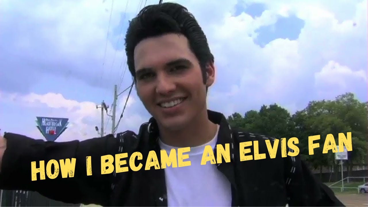 Elvis Presley Stories | How I Became An Elvis Fan | Part 1