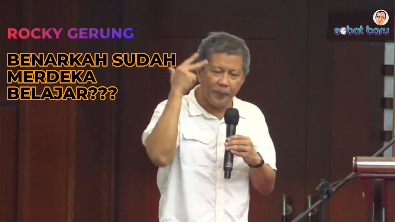 ROCKY GERUNG | BENARKAH SUDAH MERDEKA BELAJAR?