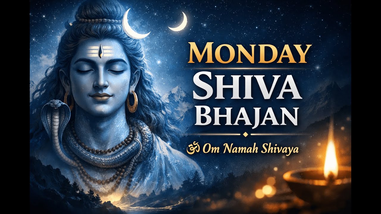Monday Special 🔱 Lord Shiva Bhajan | Om Namah Shivaya | Peaceful Morning Devotion