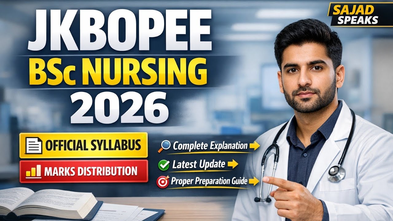 JKBOPEE Bsc Nursing 2026 Official Syllabus Marks Distribution Discussed || JKBOPEE Nursing Entrance