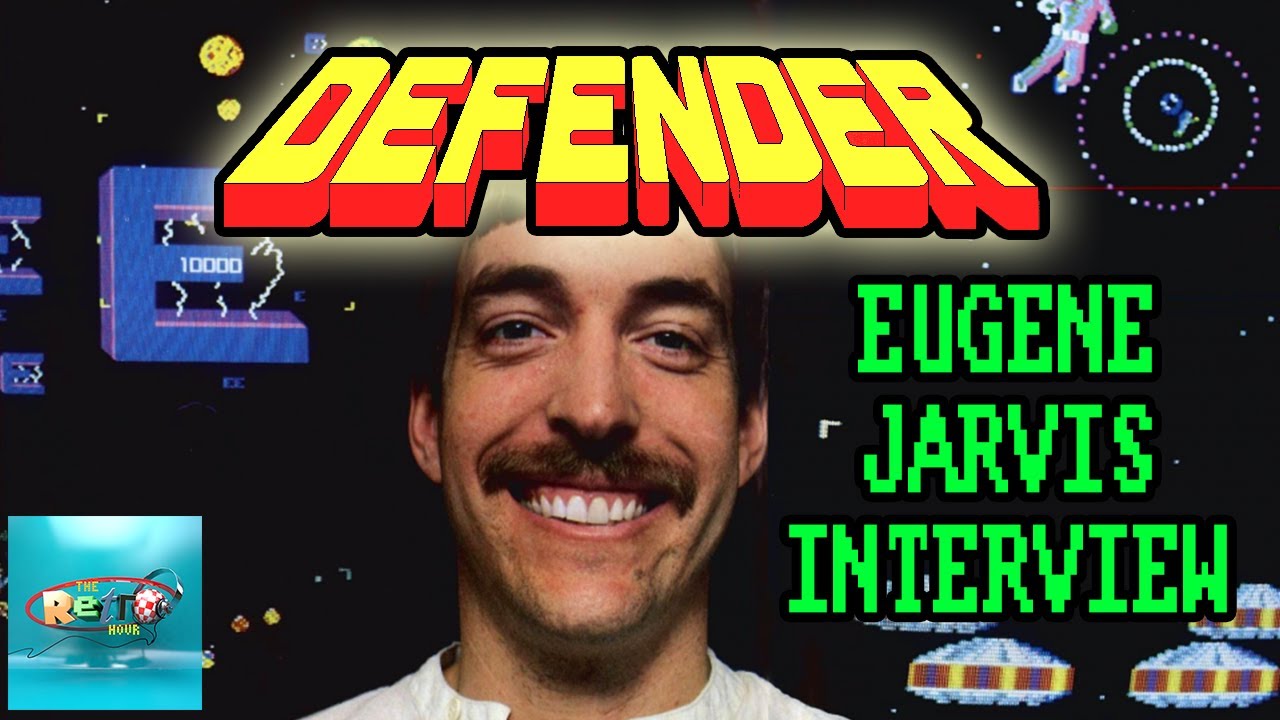 Defender: The Story of an Arcade Legend With Eugene Jarvis - The Retro Hour EP75