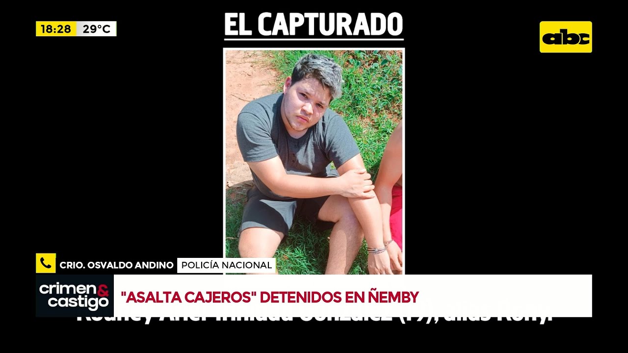 ‘’Asalta cajeros’’ detenidos en Ñemby