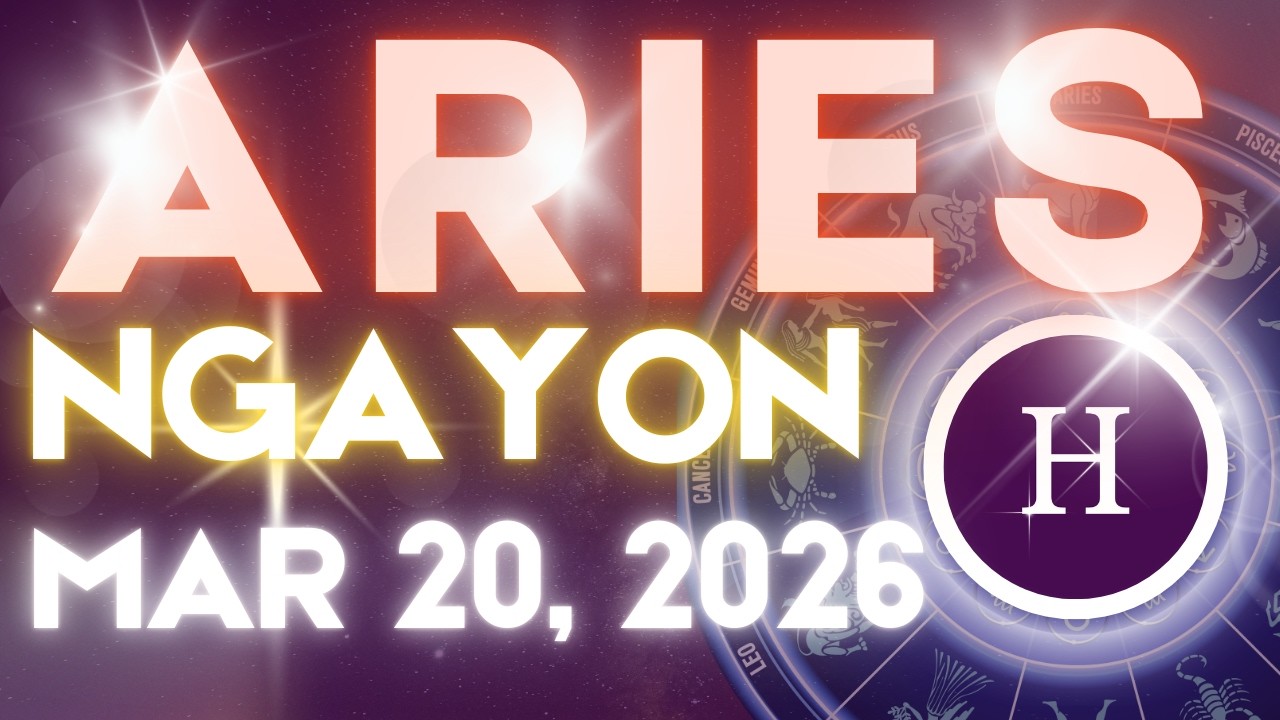 ARIES Horoscope Ngayong Araw MARCH 20, 2026 Tagalog Horoscope Gabay Kapalaran