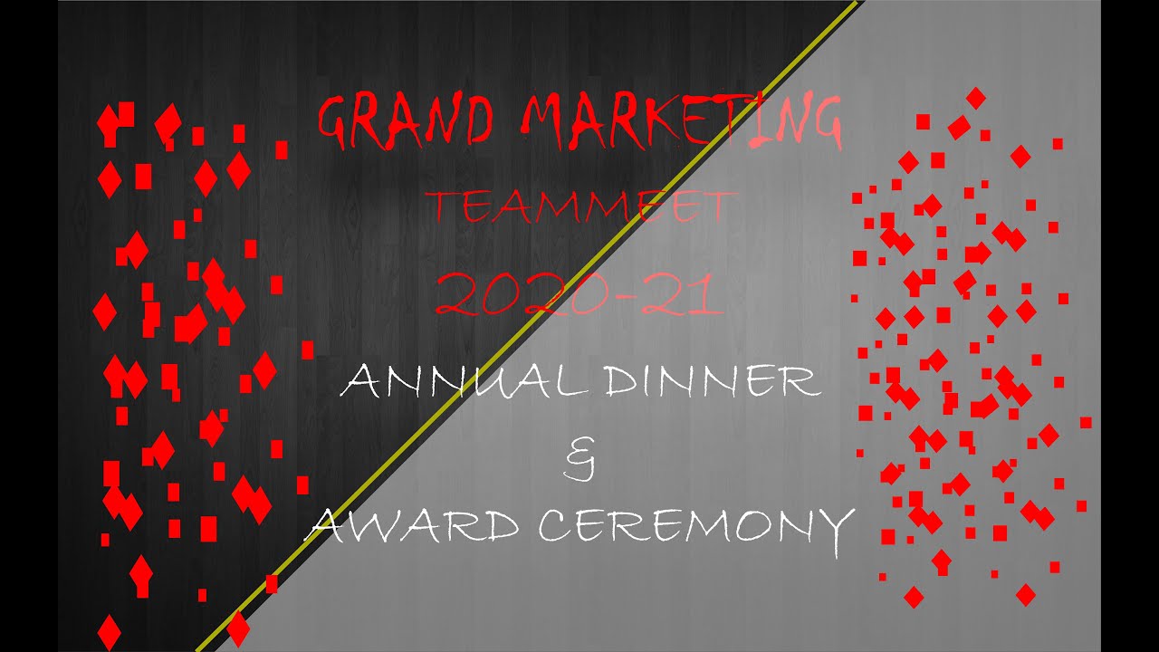 Grand Marketing | Annual Dinner | Award Show