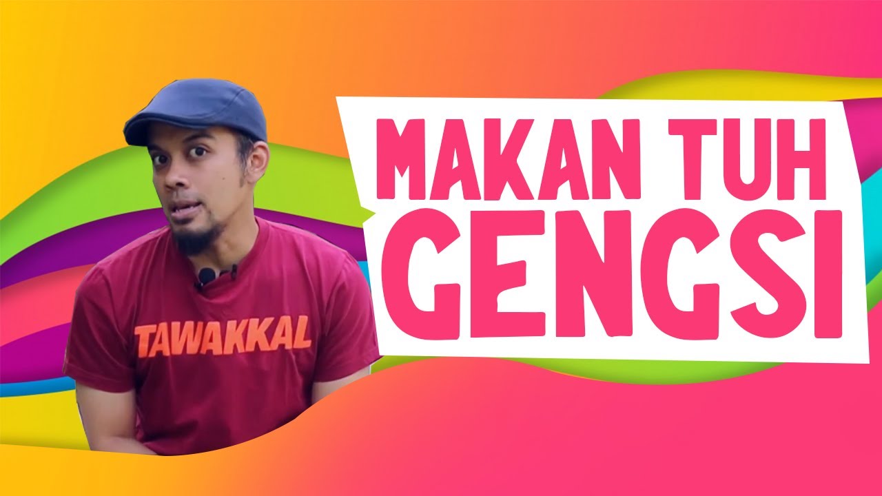 MAKAN TUH GENGSI !!!