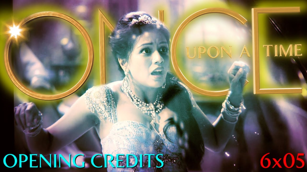Once Upon a Time [6x05] - Street Rats - Opening Credits (REMAKE)